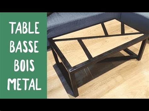 Fabrication d'une table basse BOIS / METAL / Challenge